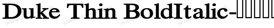 Duke Thin BoldItalic字体转换